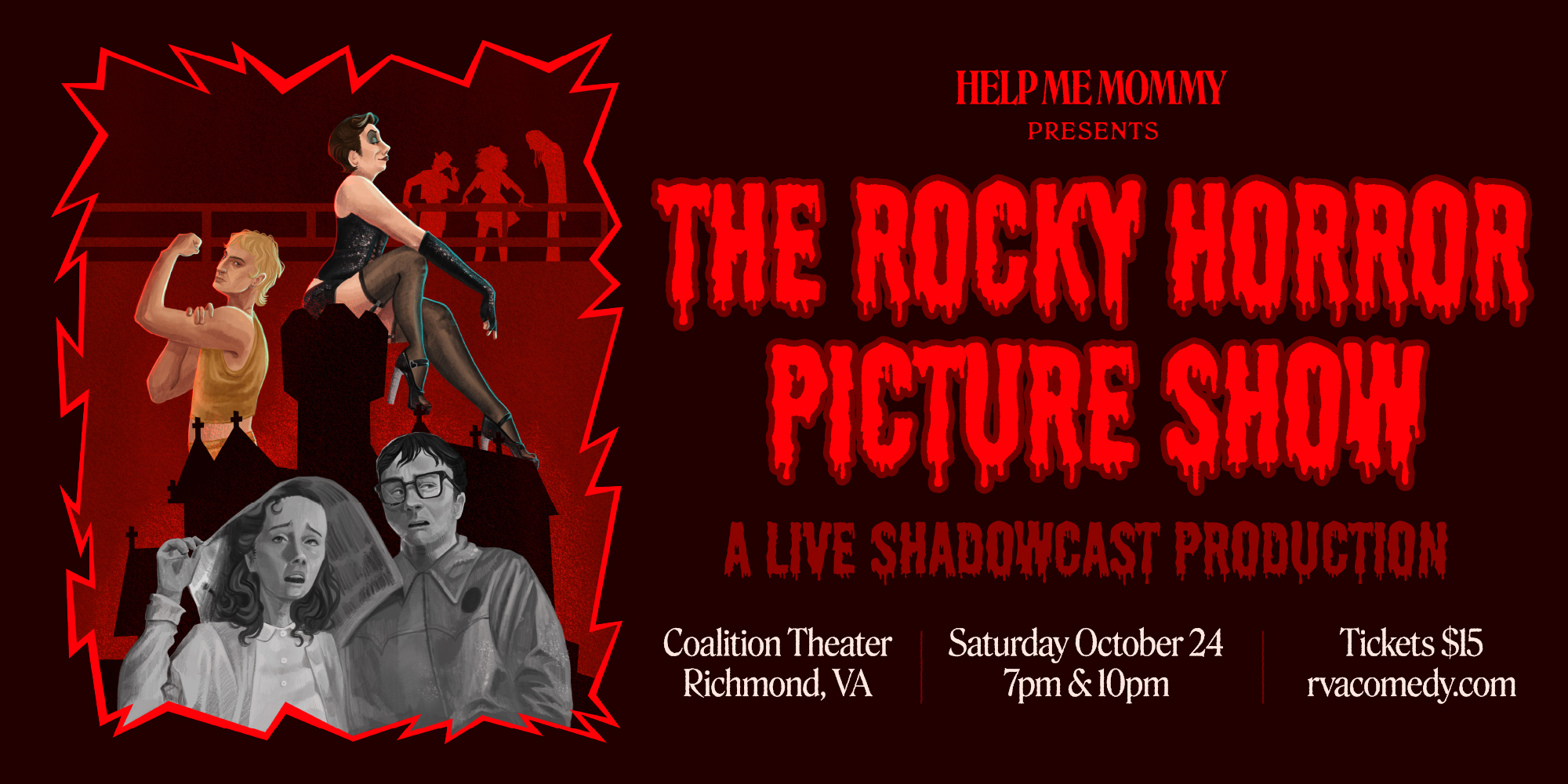 “Help Me Mommy” Presents The Rocky Horror Picture Show w/ Live Shadowcast